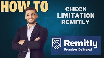How to check REMITLY  limit l DOUBLE Z