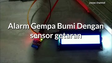 Alarm Gempa dengan sensor getaran (arduino project)