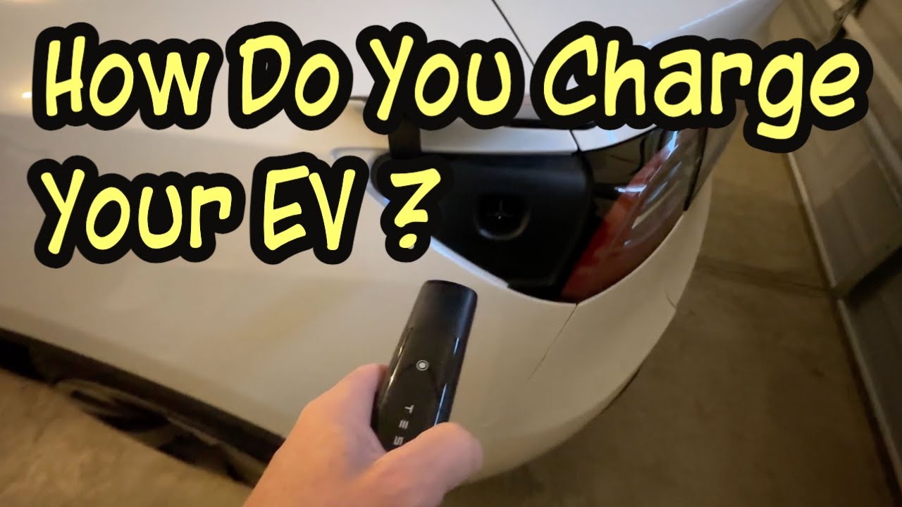How Do You Charge Your EV? YouTube