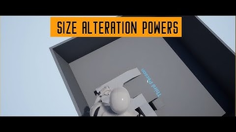 Ant Man Powers - Unreal Engine Tutorial