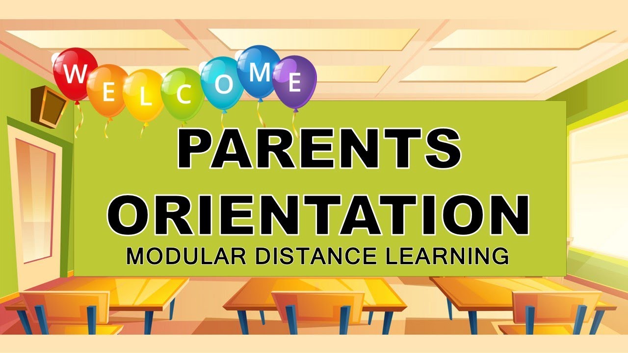 parents-orientation-for-modular-distance-learning-sy-2021-2022-youtube