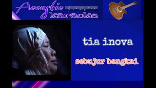 SEBUJUR BANGKAI - AKUSTIK LIVE KARAOKE COVER | TIA INOVA || CIPT. H. RHOMA IRAMA ||  BY RHANDY