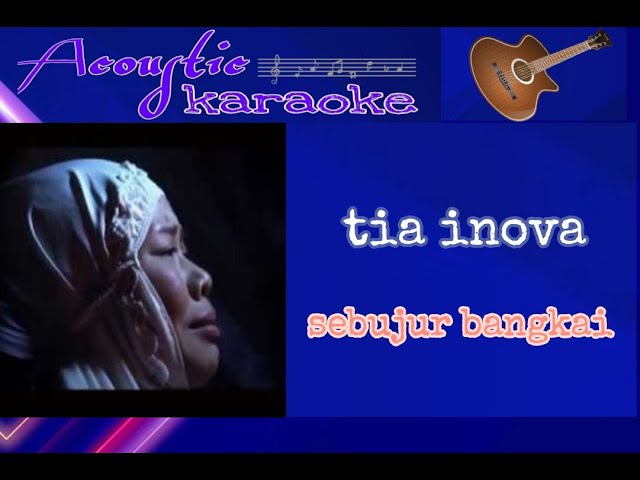 SEBUJUR BANGKAI - AKUSTIK LIVE KARAOKE COVER | TIA INOVA || CIPT. H. RHOMA IRAMA ||  BY RHANDY class=