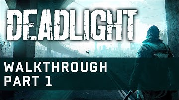 Deadlight - Walkthrough Part 1