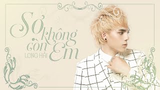 Download Lagu Sợ Không Còn Em Download Lagu Sợ Không Còn Em