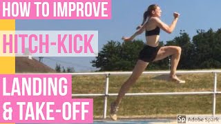 Perfecting the Hitch-kick - Take-off & landing focus