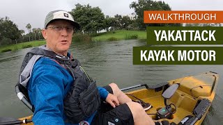YakAttack Kayak Motor | Walkthrough