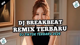 Dj Viral Tiktok Terbaru 2026  Bass   Dj Breakbeat Barat Terbaru 2026  Bass 