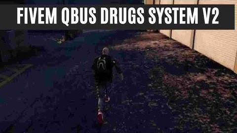 [ ESX ] Fivem Qbus Drugs System V2 - Fivem Script : Fivem Shop | Best FiveM Scripts Free