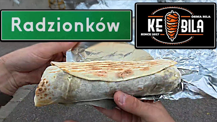 Kebab KEBILA Radzionków - quick live test