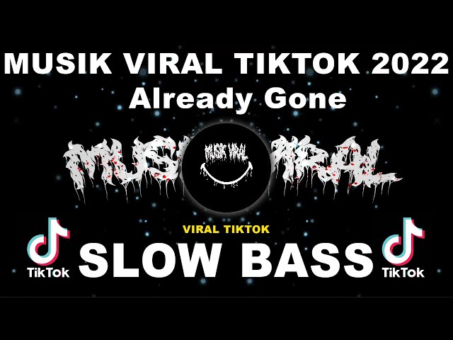 MUSIK VIRAL TIKTOK 2022 | Already Gone ( DJ Topeng Remix ) class=