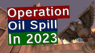 TF2: Whats Operation Oil Spill Like in 2023?
Today in Team Fortress 2 we will be playing the Mann vs. Machine Operation Oil Spill, this intermediate tour is one players generally do not play this tour at all, so I decided to give it a go to see who does chose to play this tour and how itll go.
From Coaltown to Decoy to Mannworks all six missions will be completed, we will come across potential new friends, new problems to deal with and maybe when all is said and done, get some good loot.
Music used from:
A Hat in Time:
Hearts of Iron IV:
Team Fortress 2:
The more things change the more they stay the same.
03/04/23 TF2: Whats Operation Oil Spill Like in 2023?