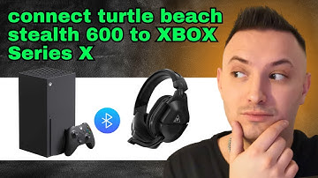 How to Connect Turtle Beach Stealth 600 to Xbox Series X (QUICK GUIDE)
