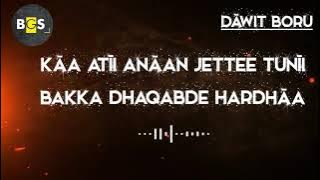 kaa atii anaan jettee tuni bakkaa dhaqabde hardhaa | Dawit Boru | new oromoo gospel song