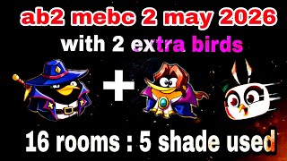 Angry birds 2 mebc 2 may 2026 with 2 extra birds bomb bubbles #ab2 mebc today