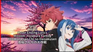 Mission: Yozakura Family 【fam!】 CHiCO Cover ED Full Lyrics (cc)