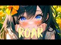 Nightcore - Roar - Lyrics