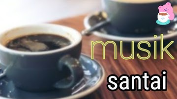 musik santai sambil ngopi🤔🤔🤔