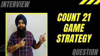 Count 21 Game Strategy | Strategic Interview Puzzle screenshot 1