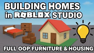 Building Homes in Roblox Studio 🏠 Full OOP Furniture & Housing System Tutorial 2025 💡