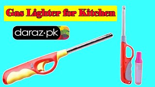 Gas Lighter For Kitchen i Bought from Daraz | Review and Unboxing