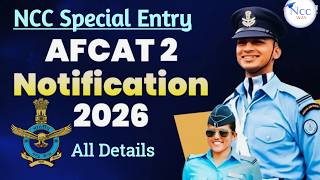 AFCAT 2026 Notification | AFCAT NCC Special Entry | AFCAT 2 2026 | #afcat #nccway