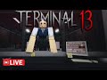 Fake People Invasion Horror Live | Terminal 13 Horror Roblox Live