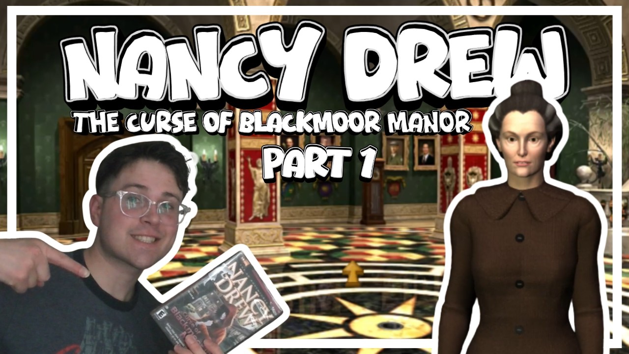 NANCY DREW: CURSE OF BLACKMOOR MANOR - PART 1 - WEREWOLVES??