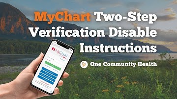MyChart Two-Step Verification Disable Instructions | English