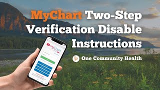MyChart Two-Step Verification Disable Instructions | English