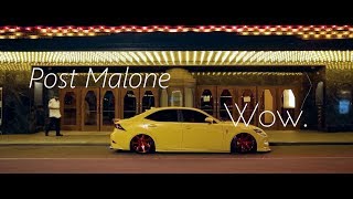 Post Malone - Wow.