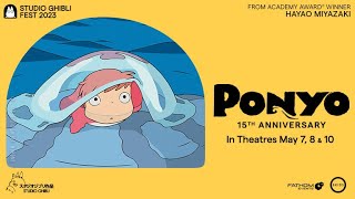 Ponyo 15th Anniversary - Studio Ghibli Fest 2023