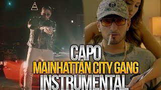 Video thumbnail of "CAPO - Mainhattan City Gang Instrumental Remake (by MVXIMUM BEATZ)"