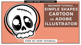 Step by Step Adobe Illustrator Tutorial for Beginners