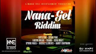 Nana Gel Riddim Mix (Full Album) ft. Capleton, Lutan Fyah, Fantan Mojah, Vijahn, Deva Bratt & More