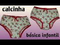 CALCINHA INFANTIL #MOLDE GRÁTIS P,M,G feita de 2 maneiras😘