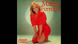 MARCIA FERREIRA - CHORANDO SE FOI (1986) Resimi