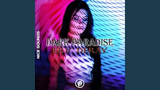Dark Paradise - Eric Deray
