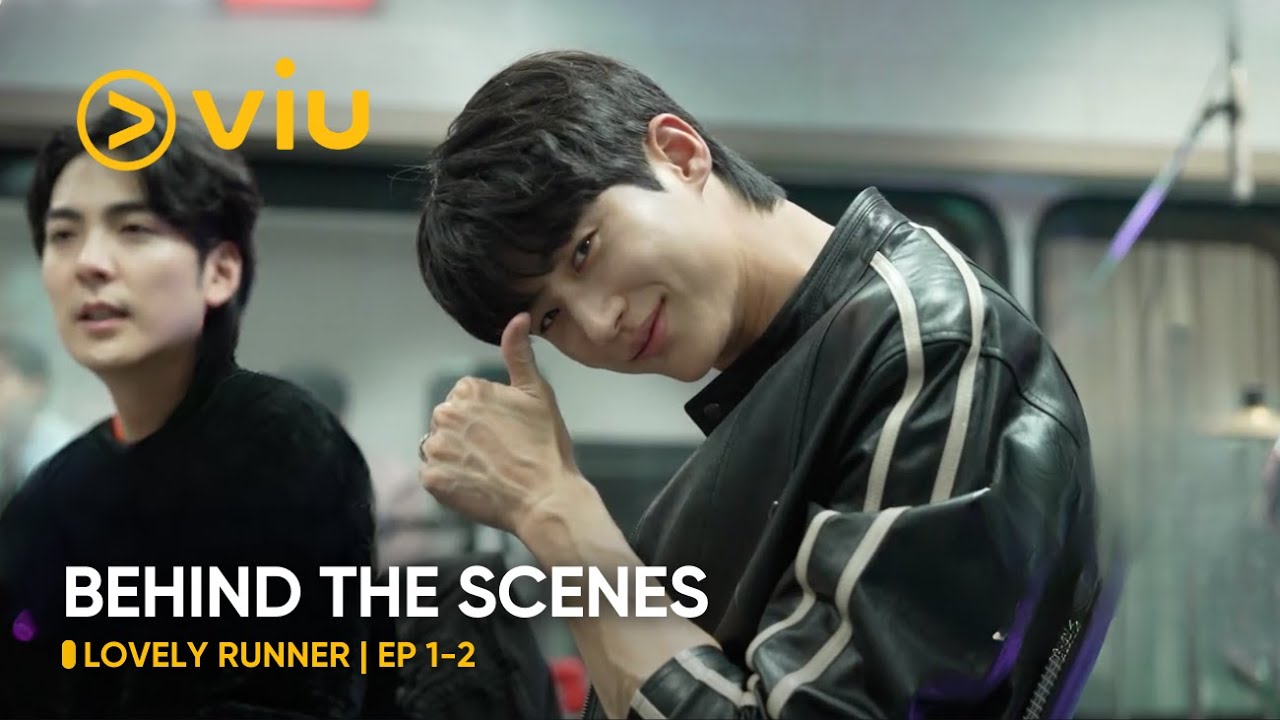 EP 1-2 Behind the Scenes | Lovely Runner | Byeon Woo Seok, Kim Hye Yoon | Viu [ENG SUB]