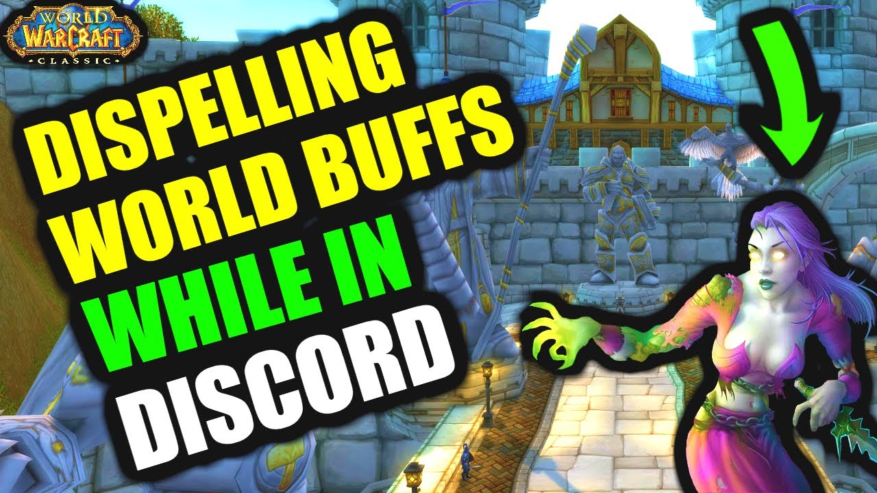 Removing World Buffs While In Their Discord, and Other Funny Moments