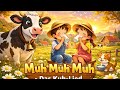 Muh Muh Muh 🐄🥛 | Das lustige Kuh-Lied für Kinder