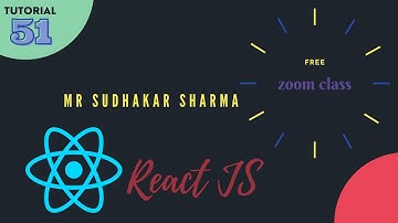 React Class 51 sudhakar sharma sir