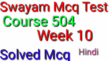 Swayam mcq test course 504 in hindi week 10