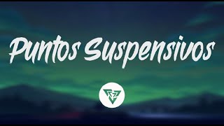 Piso 21 - Puntos Suspensivos (letra)