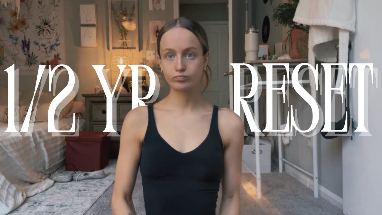 How To Create The Best Version of Yourself In 6 months (healthy habits to start now/6month reset)