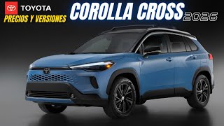 🔥 TOYOTA COROLLA CROSS 2026  | versiones  HÍBRIDAS, y TRACCIÓN TOTAL.