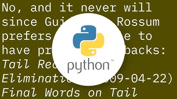 Does Python optimize tail recursion?