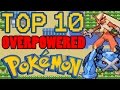 Top 10 Overpowered Generation 3 Pokemon