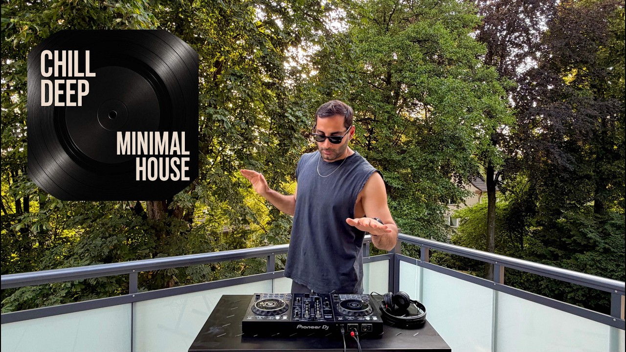 Watch Chill Deep Minimal House on YouTube Watch Chill Deep Minimal House on YouTube