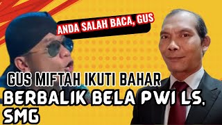 Ustaz Bahril Responds to Gus Miftah's Vicious Slander Against PWI LS II TVAlwaha